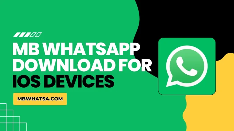MB WhatsApp Download For iOS Devices