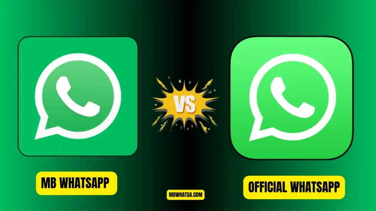 MB WhatsApp vs Official WhatsApp