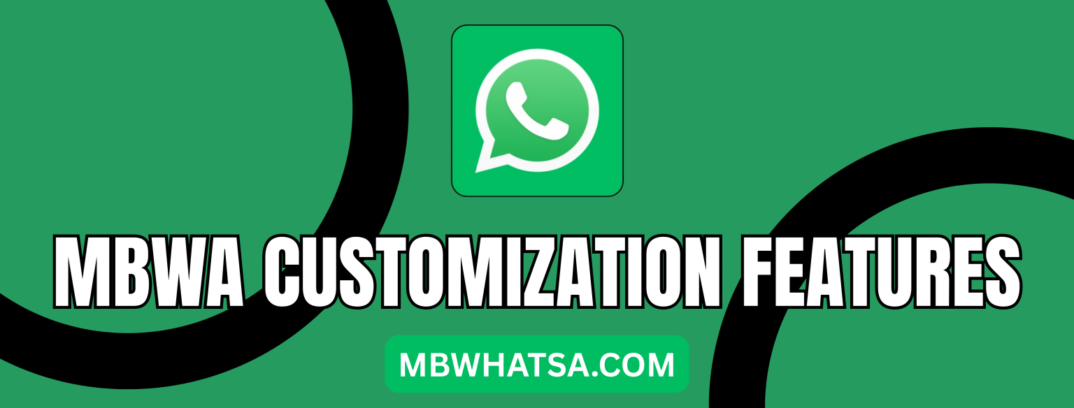 MBWA Customization Features